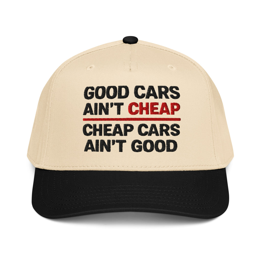 GOOD CARS AINT CHEAP