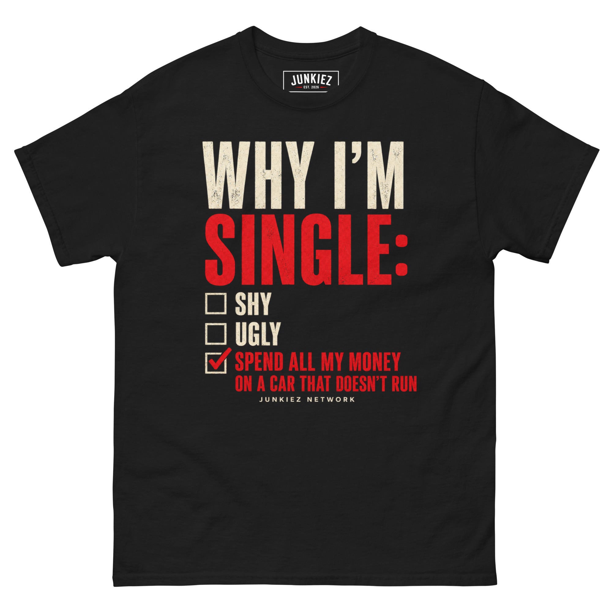 Why I’m Single Tee
