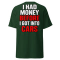 I Had Money Before I Got Into Cars