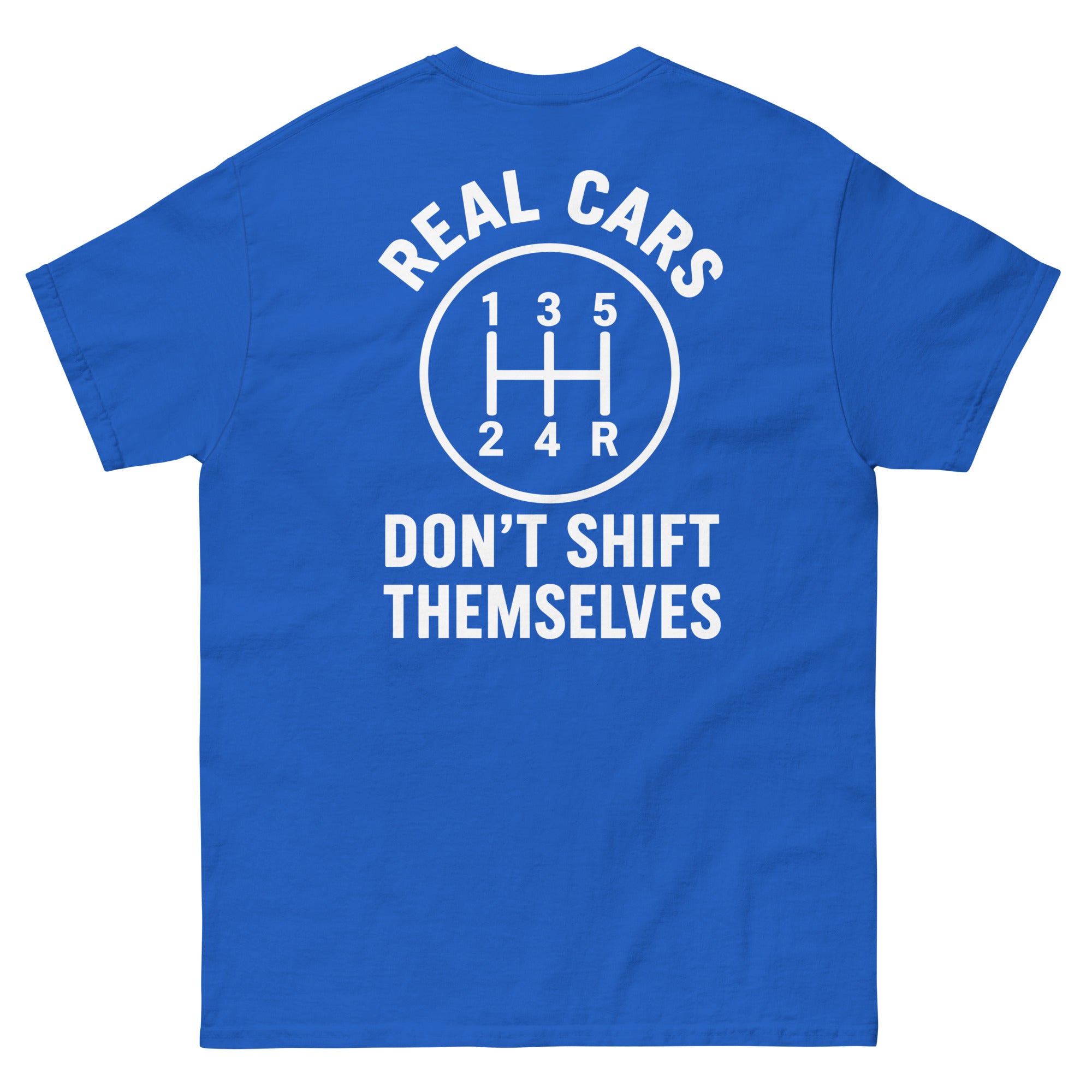 Real Cars Don’t Shift Themselves