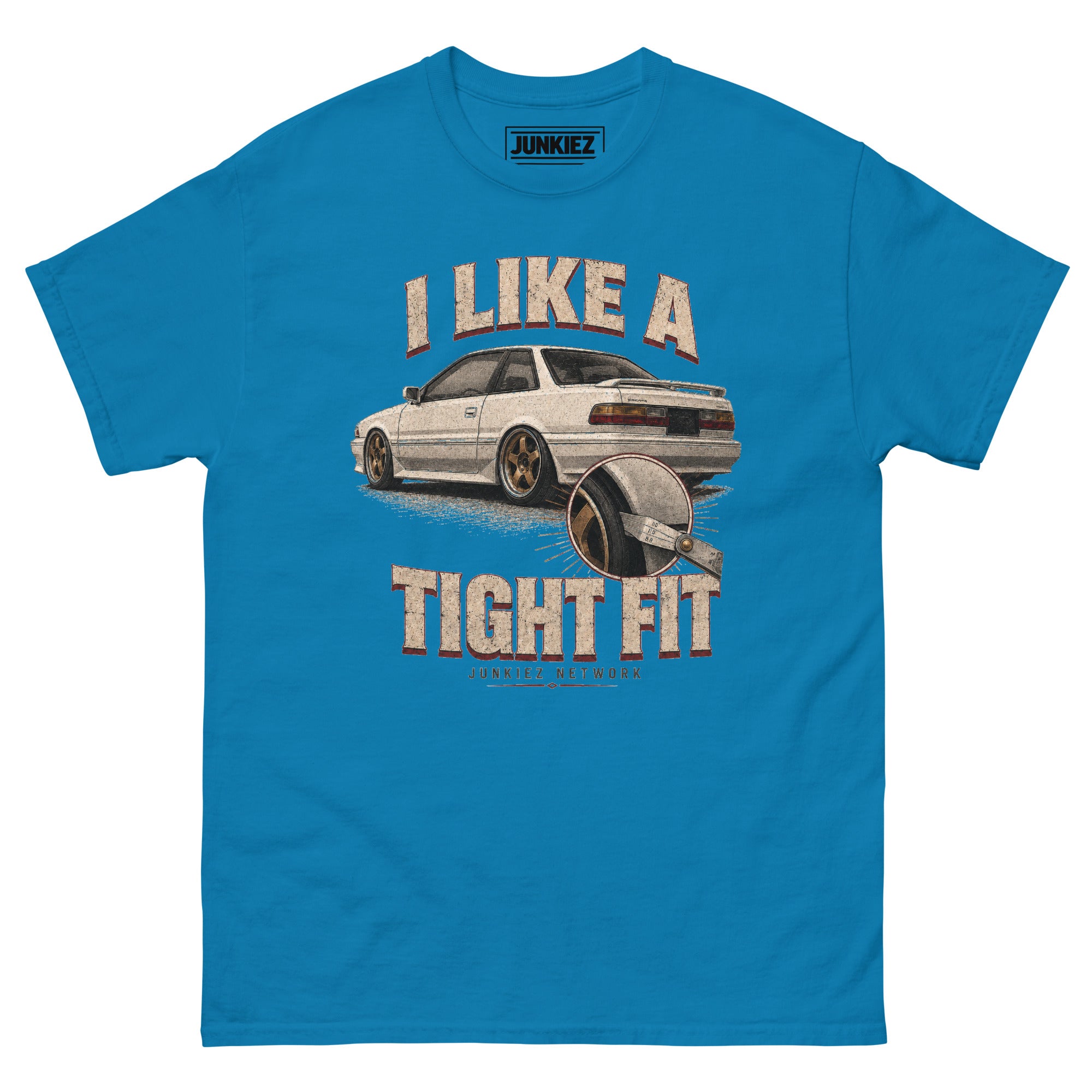 I Like a Tight Fit – Fitment Car Enthusiast Tee